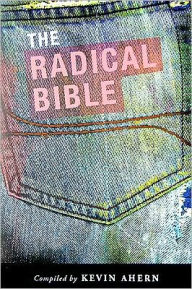 Title: Radical Bible, Author: Kevin Ahern