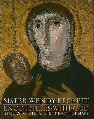 Encounters with God: In Quest of Ancient Icons of Mary