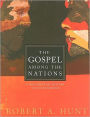 The Gospel Among the Nations / Edition 1