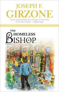 Title: The Homeless Bishop, Author: Joseph F. Girzone