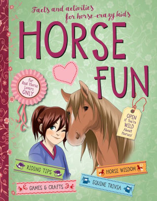 Horse Fun Facts And Activities For Horse Crazy Kids By Gudrun