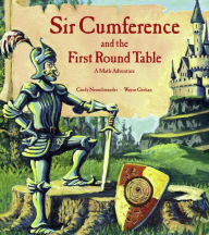 Title: Sir Cumference and the First Round Table, Author: Cindy Neuschwander