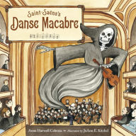 Title: Saint-Sanss Danse Macabre, Author: Anna Harwell Celenza