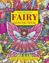 Title: Ralph Masiello's Fairy Drawing Book, Author: Ralph Masiello