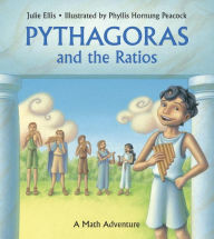 Title: Pythagoras and the Ratios: A Math Adventure, Author: Julie Ellis