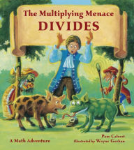 Title: The Multiplying Menace Divides, Author: Pam Calvert