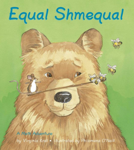 Equal, Shmequal: A Math Adventure