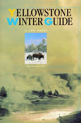 Yellowstone Winter Guide