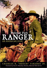 Title: National Park Ranger: An American Icon, Author: Charles R. 