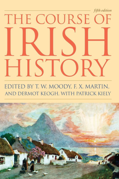 The Course of Irish History / Edition 5