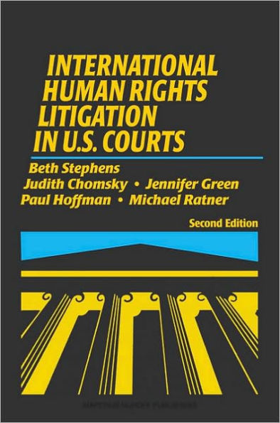 International Human Rights Litigation in U.S. Courts: 2nd Revised Edition / Edition 2