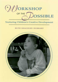 Title: WORKSHOP OF THE POSSIBLE / Edition 1, Author: RUTH SHAGOURY