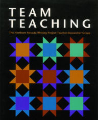 Title: Team Teaching, Author: Northern Nevada Writing Project