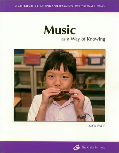 Music as a Way of Knowing / Edition 1