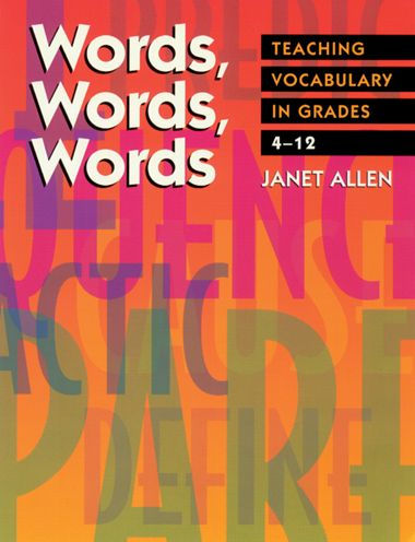 Words, Words, Words: Teaching Vocabulary in Grades 4-12 / Edition 1