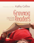 Alternative view 1 of Growing Readers: Units of Study in the Primary Classroom / Edition 1