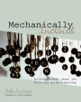 Mechanically Inclined: Building Grammar, Usage, and Style into Writer's Workshop / Edition 1