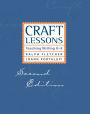 Craft Lessons: Teaching Writing K-8 / Edition 2