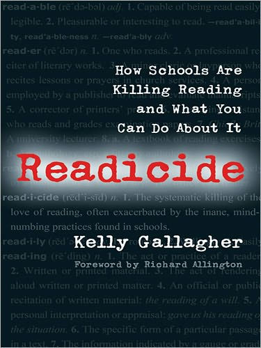 Readicide: How Schools Are Killing Reading and What You Can Do about It