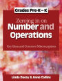 Zeroing In on Number and Operations, Pre-K-K: Key Ideas and Common Misconceptions, Grades Pre-K-K