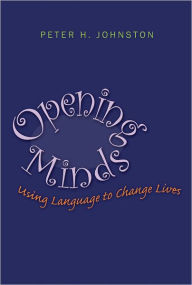 Title: Opening Minds, Author: Peter H. Johnston