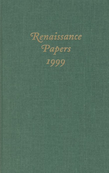 Renaissance Papers 1999
