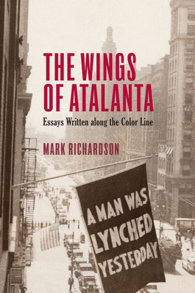 The Wings of Atalanta: Essays Written along the Color Line
