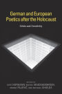 German and European Poetics after the Holocaust: Crisis and Creativity