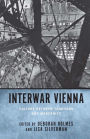 Interwar Vienna: Culture between Tradition and Modernity