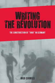 Title: Writing the Revolution: The Construction of 