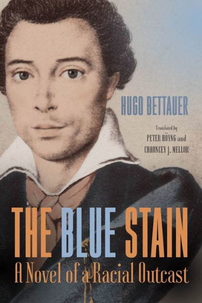 The Blue Stain: a Novel of Racial Outcast