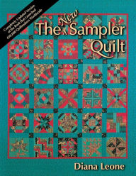 Title: The New Sampler Quilt, Author: Diana Leone