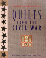 Title: Quilts from the Civil War, Author: Barbara Brackman