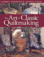 Art Of Classic Quiltmaking - Print On Demand Edition