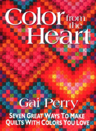 Title: Color from the Heart, Author: Gail Perry