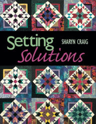 Title: Setting Solutions, Author: Alex Anderson