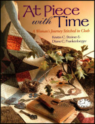 Title: At Piece With Time, Author: Kristin C. Steiner