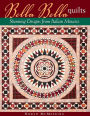 Bella Bella Quilts: Stunning Designs from Italian Mosaics