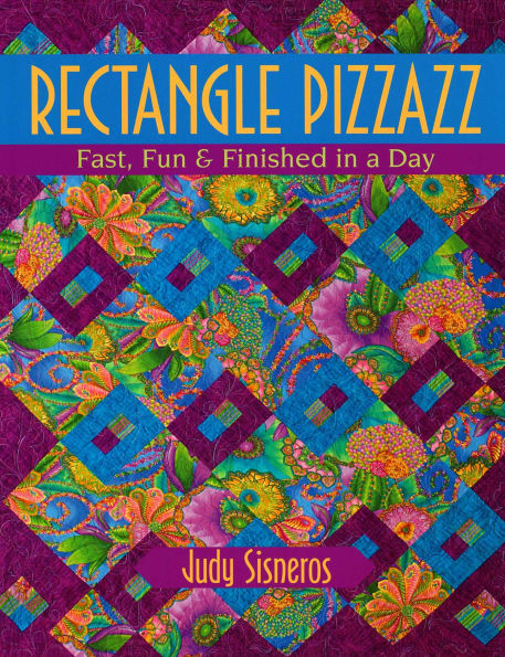 Rectangle Pizzazz: Fast, Fun & Finished in a Day