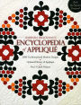 Barbara Brackman's Encyclopedia of Applique: 2000 Traditional and Modern Designs, Updated History of Applique, Five New Quilt Projects!