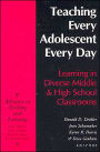 Teaching Every Adolescent Every Day: Learning in Diverse Middle & High School Classrooms