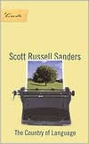 Title: The Country of Language / Edition 1, Author: Scott Russell Sanders