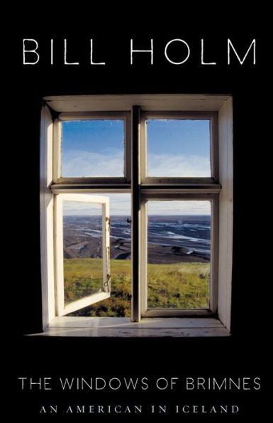 Windows of Brimnes: An American in Iceland