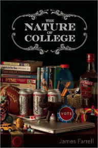 Title: The Nature of College, Author: James J. Farrell