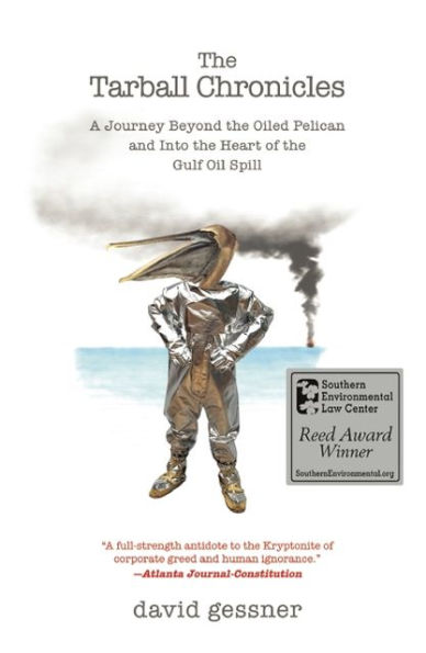 the Tarball Chronicles: A Journey Beyond Oiled Pelican and Into Heart of Gulf Oil Spill