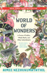 Alternative view 1 of World of Wonders: In Praise of Fireflies, Whale Sharks, and Other Astonishments (B&N Book of the Year)