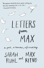 Letters from Max: A Poet, a Teacher, a Friendship