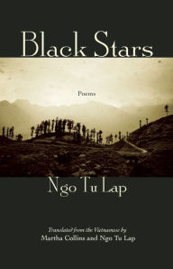 Title: Black Stars: Poems, Author: Ngo Tu Lap