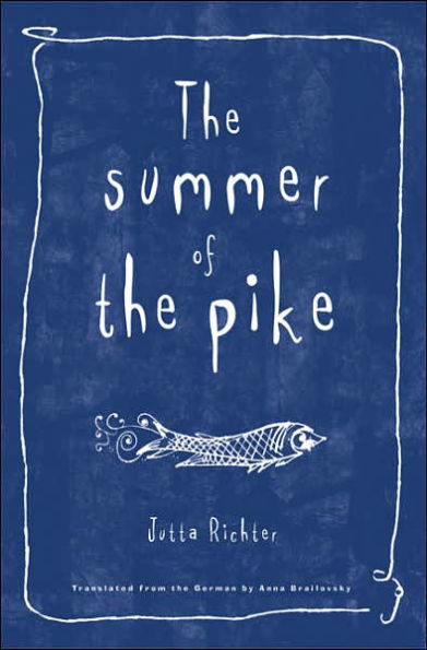 The Summer of the Pike