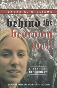 Title: Behind the Bedroom Wall, Author: Laura E. Williams